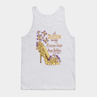 A Queen Was Born In November Tank Top